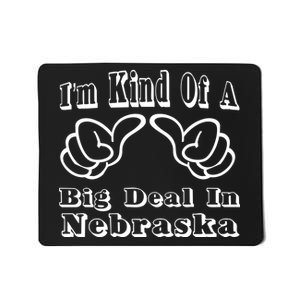 Nebraska Big Deal Mousepad