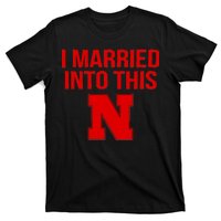 Nebraska Married Into This T-Shirt