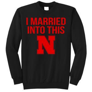 Nebraska Married Into This Tall Sweatshirt