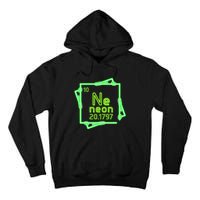 Neon Element Chemistry Periodic Table Science Nerd Tall Hoodie