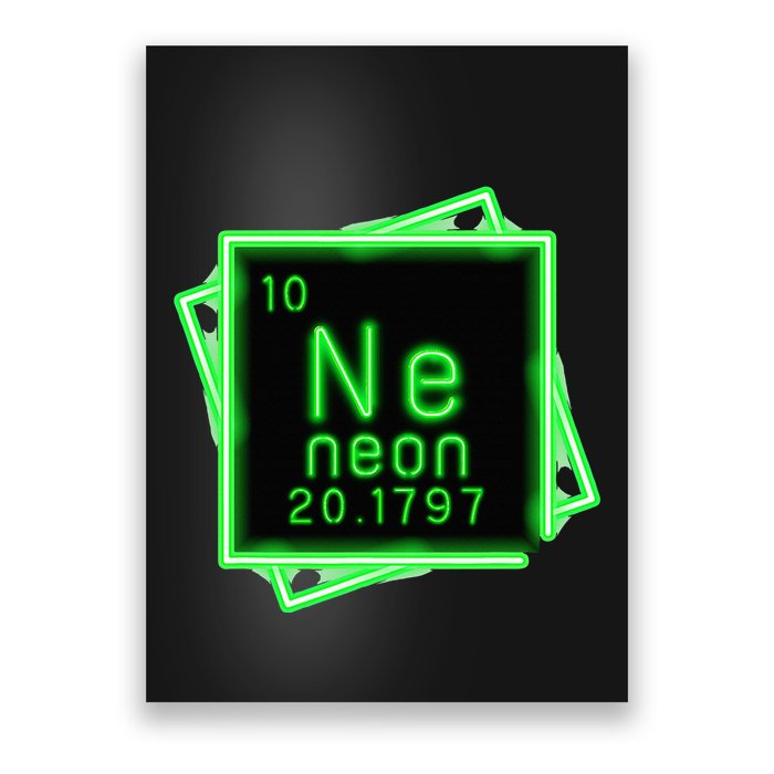 Neon Element Chemistry Periodic Table Science Nerd Poster