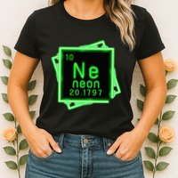 Neon Element Chemistry Periodic Table Science Nerd Womens T-Shirt