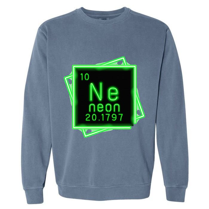 Neon Element Chemistry Periodic Table Science Nerd Garment-Dyed Sweatshirt