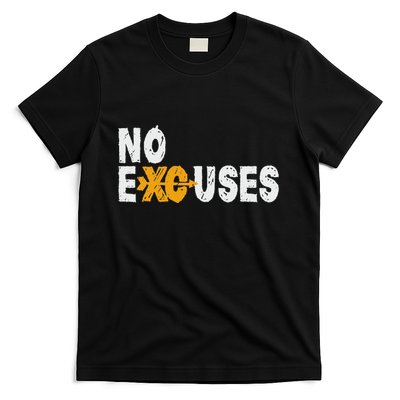 No Excuses Cross Country Running For Xc Runners T-Shirt
