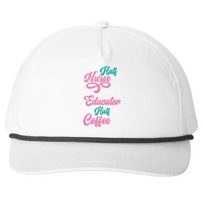 Nurse Educator Coffee Nursing School Coffee Addict Cool Gift Snapback Five-Panel Rope Hat