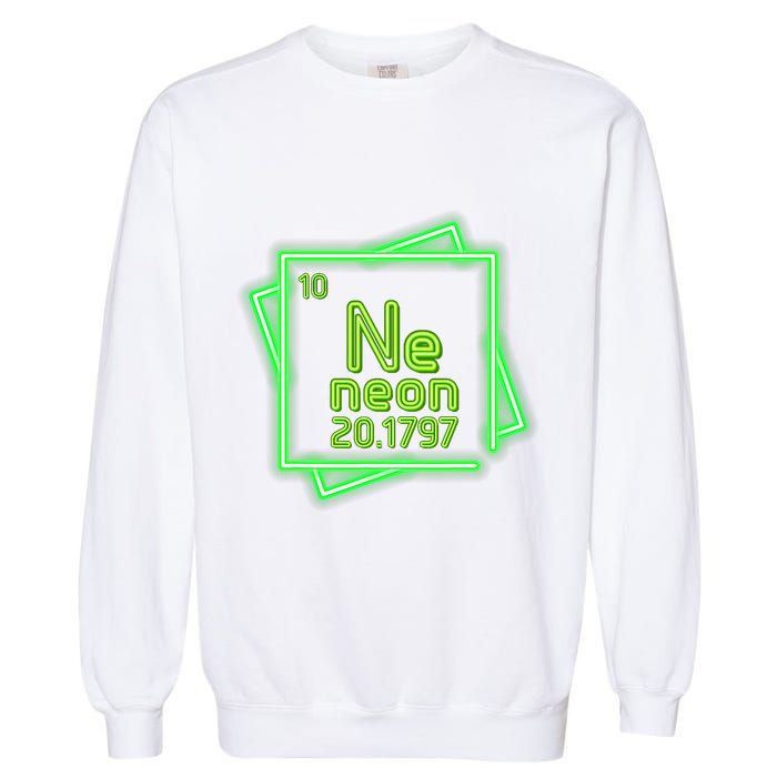 Neon Element Chemistry Periodic Table Science Nerd Garment-Dyed Sweatshirt