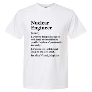 Nuclear Engineer Definition Funny Engineering Student Saying Garment-Dyed Heavyweight T-Shirt