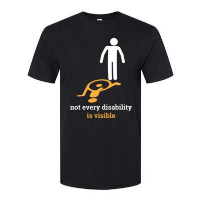 Not Every Disability Is Visible Invisible Awareness Gift Softstyle® CVC T-Shirt