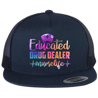 Nursing Educated Drug Dealer Nurse Life Gift Flat Bill Trucker Hat