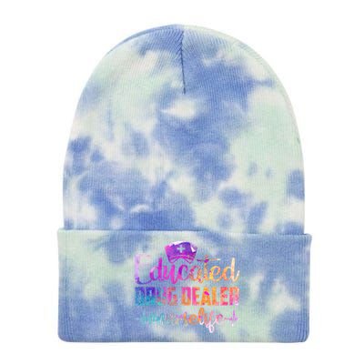 Nursing Educated Drug Dealer Nurse Life Gift Tie Dye 12in Knit Beanie