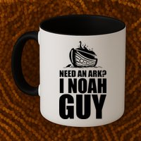 Need An Ark I Noah Guy Mug