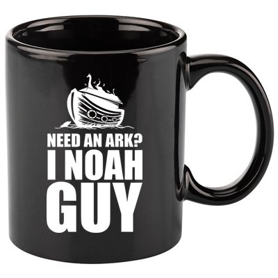 Need An Ark I Noah Guy 11oz C Handle Ceramic Mug