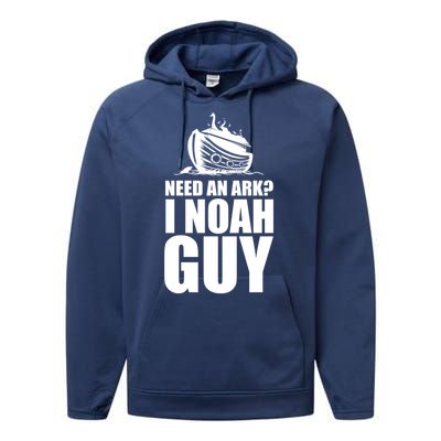 Need An Ark I Noah Guy Performance Fleece Hoodie