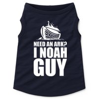 Need An Ark I Noah Guy Doggie Tank