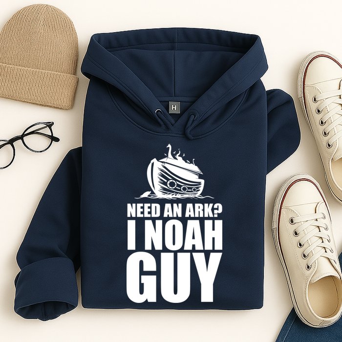 Need An Ark I Noah Guy Hoodie