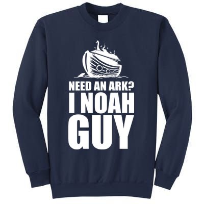 Need An Ark I Noah Guy Sweatshirt