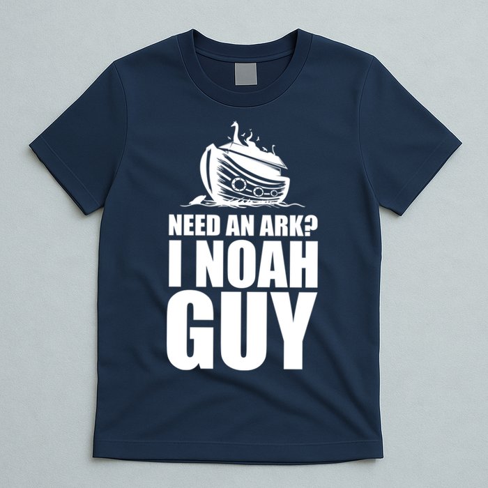 Need An Ark I Noah Guy T-Shirt