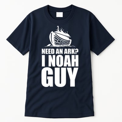 Need An Ark I Noah Guy Tall T-Shirt