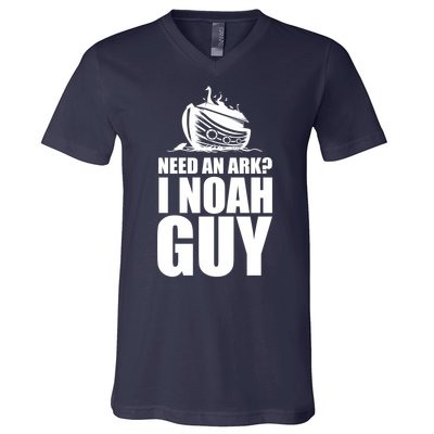 Need An Ark I Noah Guy V-Neck T-Shirt