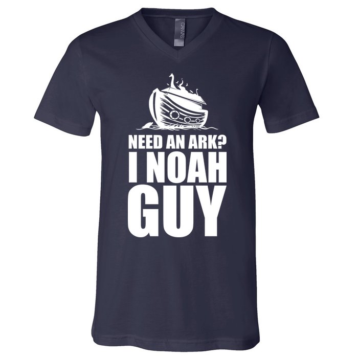 Need An Ark I Noah Guy V-Neck T-Shirt