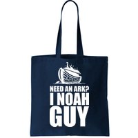 Need An Ark I Noah Guy Tote Bag