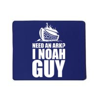 Need An Ark I Noah Guy Mousepad