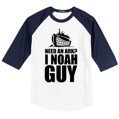 Need An Ark I Noah Guy Baseball Sleeve Shirt