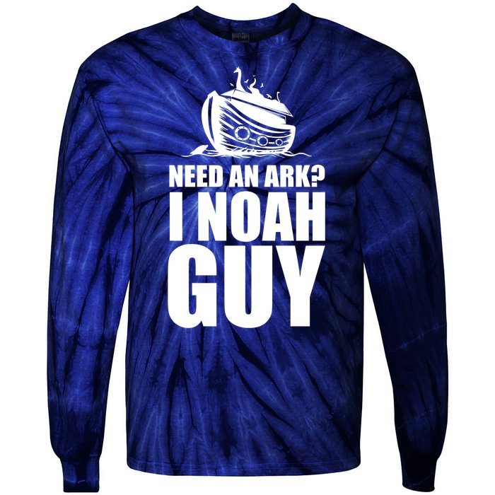 Need An Ark I Noah Guy Tie-Dye Long Sleeve Shirt