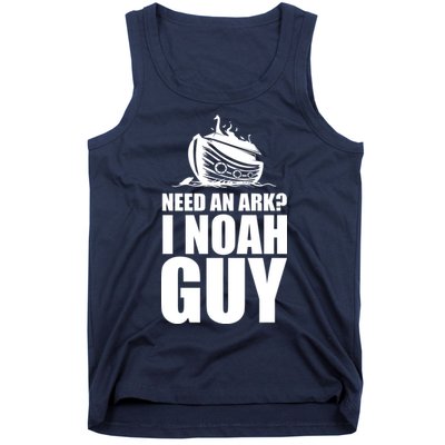 Need An Ark I Noah Guy Tank Top