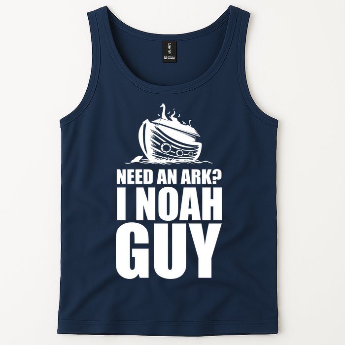 Need An Ark I Noah Guy Tank Top
