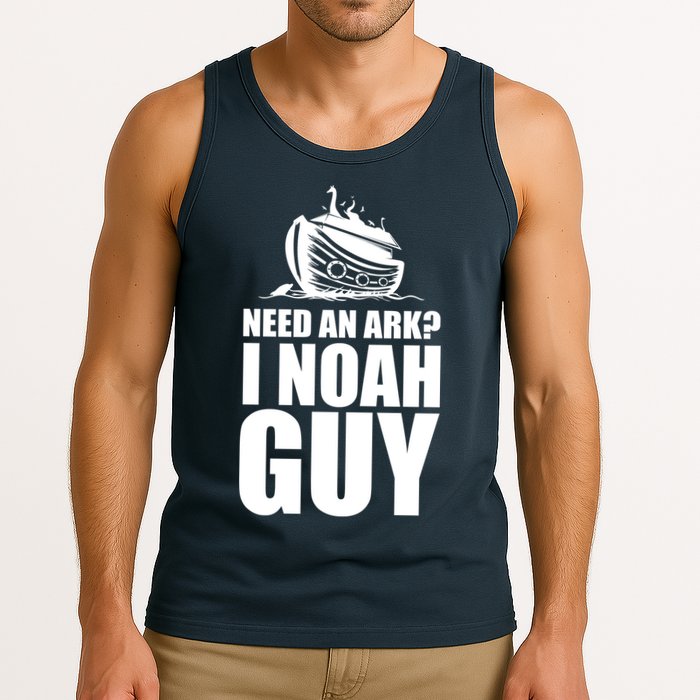 Need An Ark I Noah Guy Tank Top