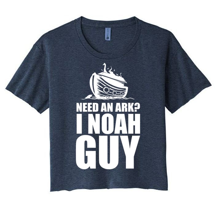 Need An Ark I Noah Guy Women's Crop Top Tee