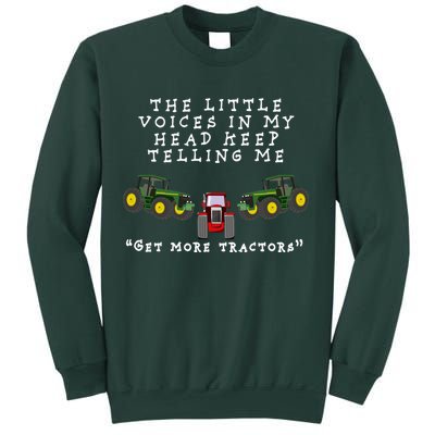 Need More Tractors Funny Farming Sweatshirt