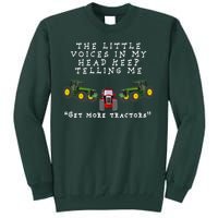 Need More Tractors Funny Farming Tall Sweatshirt