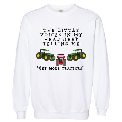 Need More Tractors Funny Farming Garment-Dyed Sweatshirt