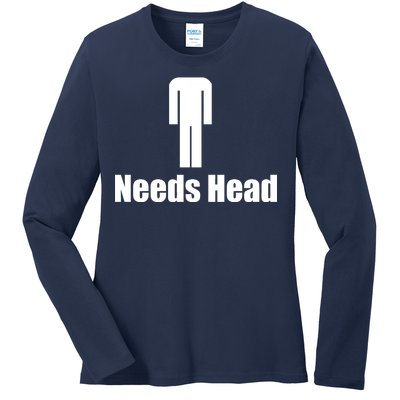 Needs Head Ladies Long Sleeve Shirt