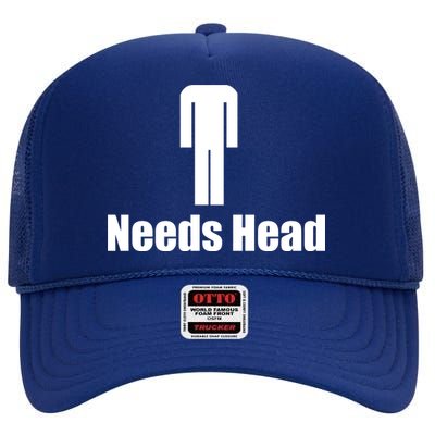 Needs Head High Crown Mesh Back Trucker Hat