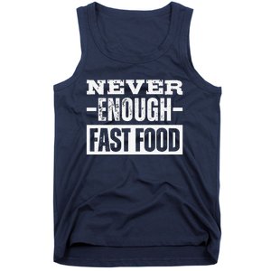 Never Enough Fast Food Tank Top