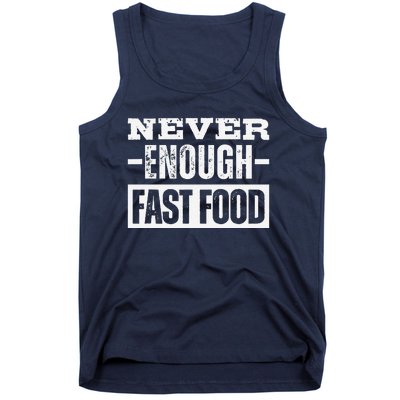 Never Enough Fast Food Tank Top