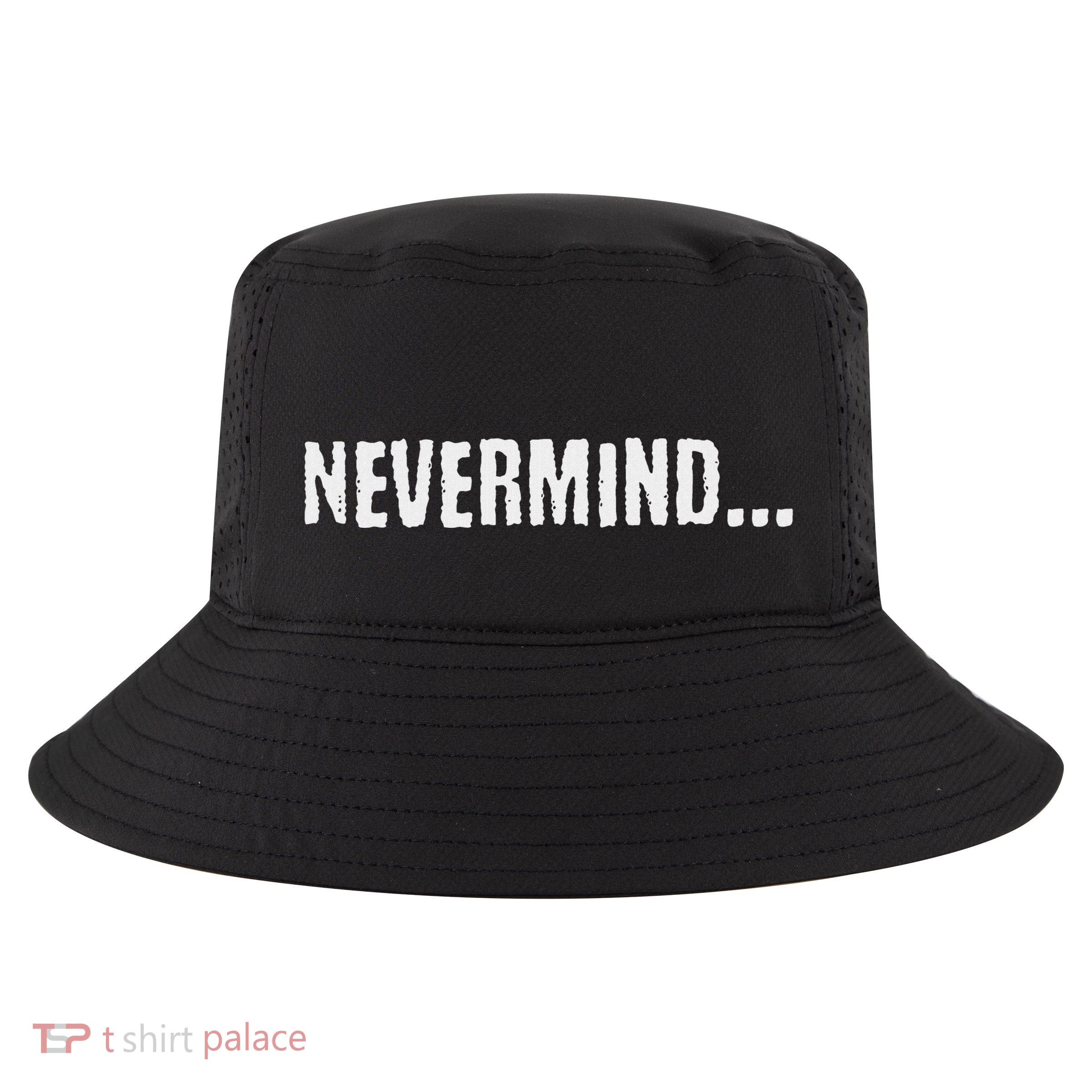 Nevermind Ellipsis Forget It Cool Comfort Performance Bucket Hat