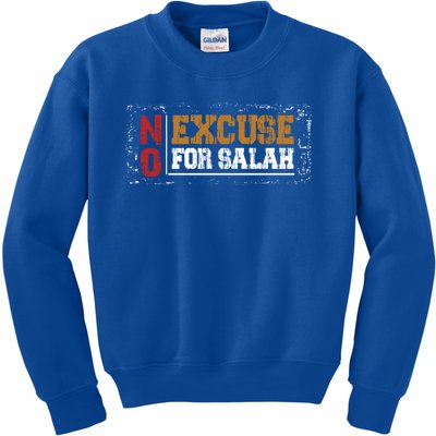 No Excuse For Salah Islamic Gift Kids Sweatshirt