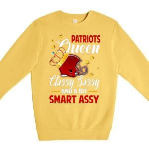 New England Football Queen Classy Sassy And A Bit Smart Assy Premium Crewneck Sweatshirt