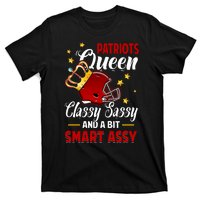 New England Football Queen Classy Sassy And A Bit Smart Assy T-Shirt