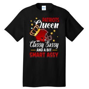 New England Football Queen Classy Sassy And A Bit Smart Assy Tall T-Shirt