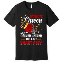 New England Football Queen Classy Sassy And A Bit Smart Assy Premium T-Shirt