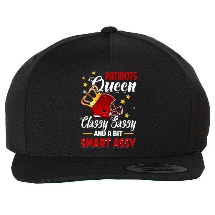 New England Football Queen Classy Sassy And A Bit Smart Assy Wool Snapback Cap