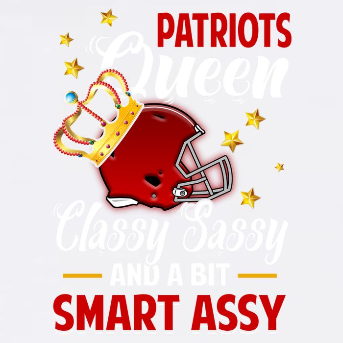 New England Football Queen Classy Sassy And A Bit Smart Assy Garment-Dyed Sweatshirt