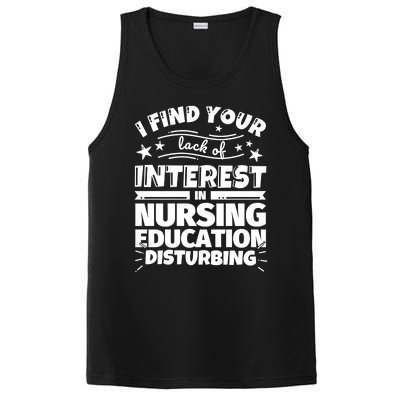 Nursing Education Funny Lack Of Interest Meaningful Gift PosiCharge Competitor Tank