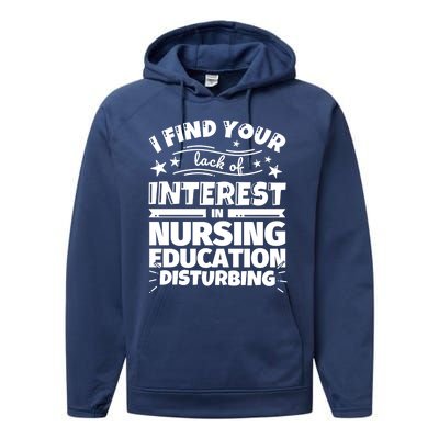 Nursing Education Funny Lack Of Interest Meaningful Gift Performance Fleece Hoodie