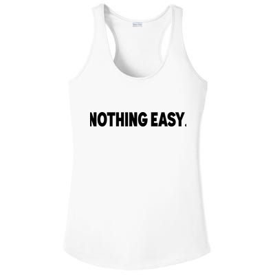 Nothing Easy Funny English Ladies PosiCharge Competitor Racerback Tank